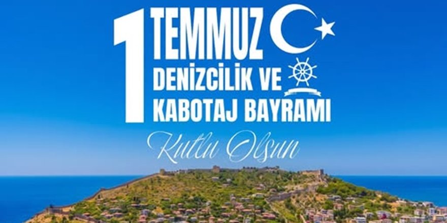 Kabotaj Kanunu 100 Yaşında: Denizlerde Gurur Günü