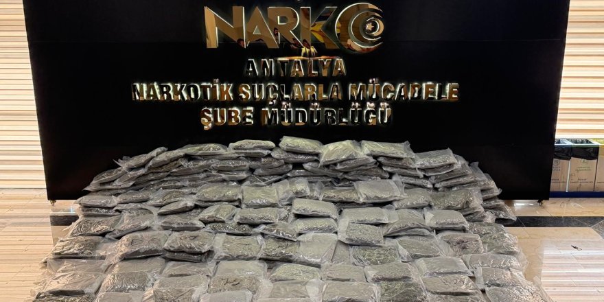 Antalya’da uyuşturucu operasyonu: 250 kilo esrar ele geçirildi