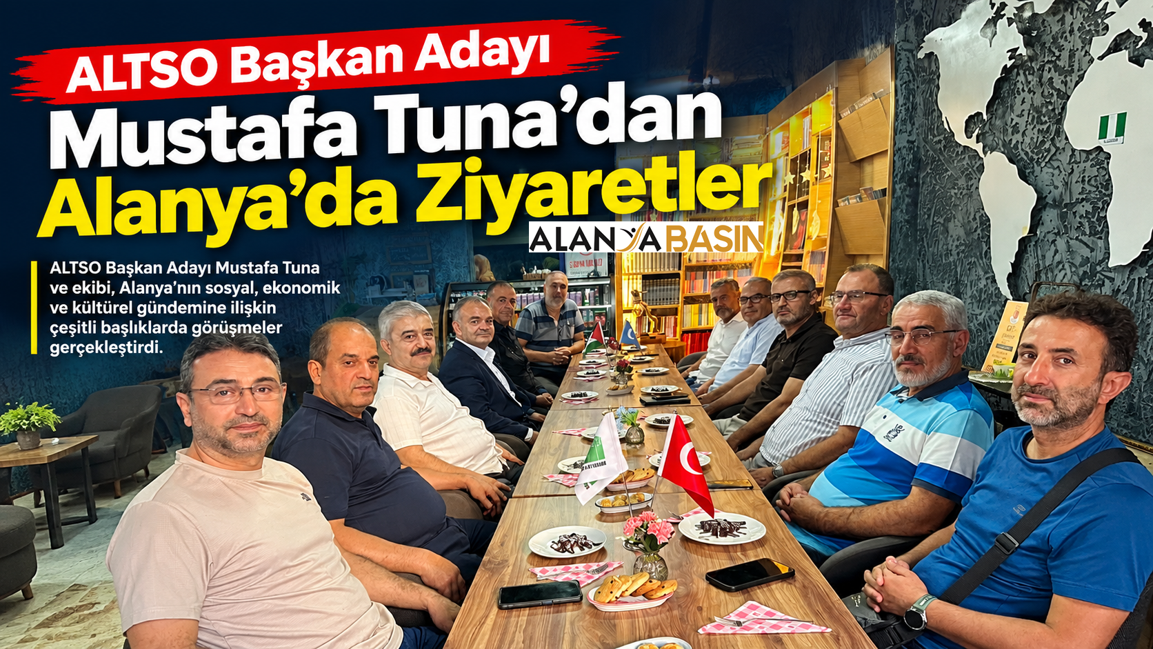 ALTSO Başkan Adayı Mustafa Tuna’dan Alanya’da ziyaretler