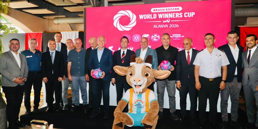 Dünya plaj futbolunun yıldızları Alanya’da buluşacak