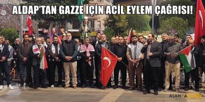 ALDAP’tan Gazze İçin Acil Eylem Çağrısı