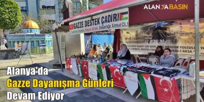 Alanya’da Gazze Dayanışma Günleri Devam Ediyor