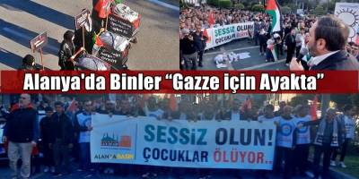 Alanya’dan Gazze’ye Büyük Destek “Gazze için ayaktayız”