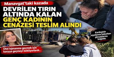 Manavgat'taki kazada ölen genç kadının cenazesi teslim alındı