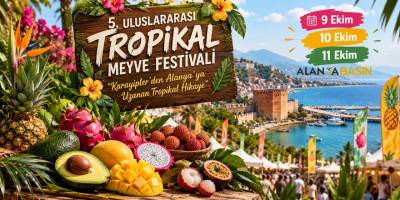 Alanya’da Tropikal Meyve Festivali İçin Geri Sayım