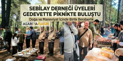 Sebilay Derneği Gedevet'te Piknikte Buluştu